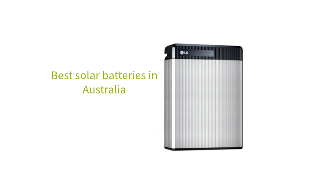 Best solar batteries in Australia 2024 Ausgreen Solar Solutions